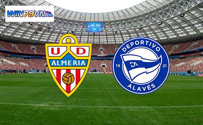 Win79 soi kèo bóng đá Almeria vs Deportivo Alaves 03h00 27/1 - La Liga